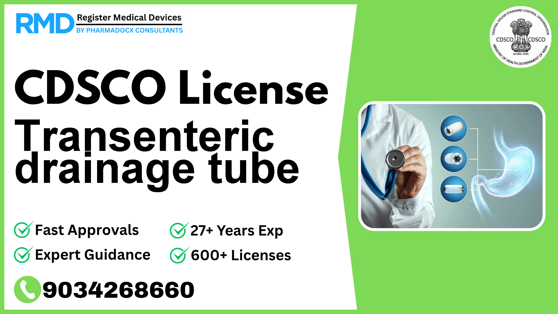 CDSCO License for Transenteric drainage tube