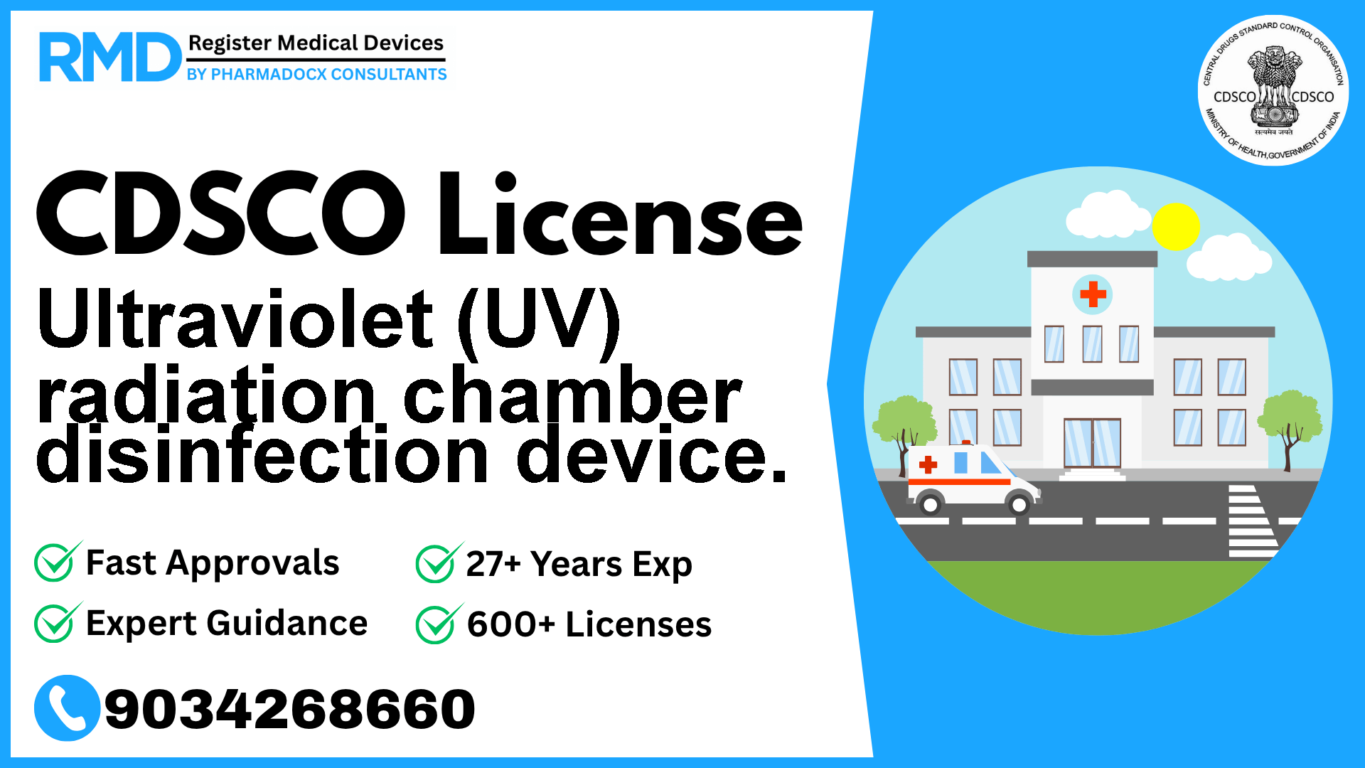CDSCO License for Ultraviolet (UV) radiation chamber disinfection device.
