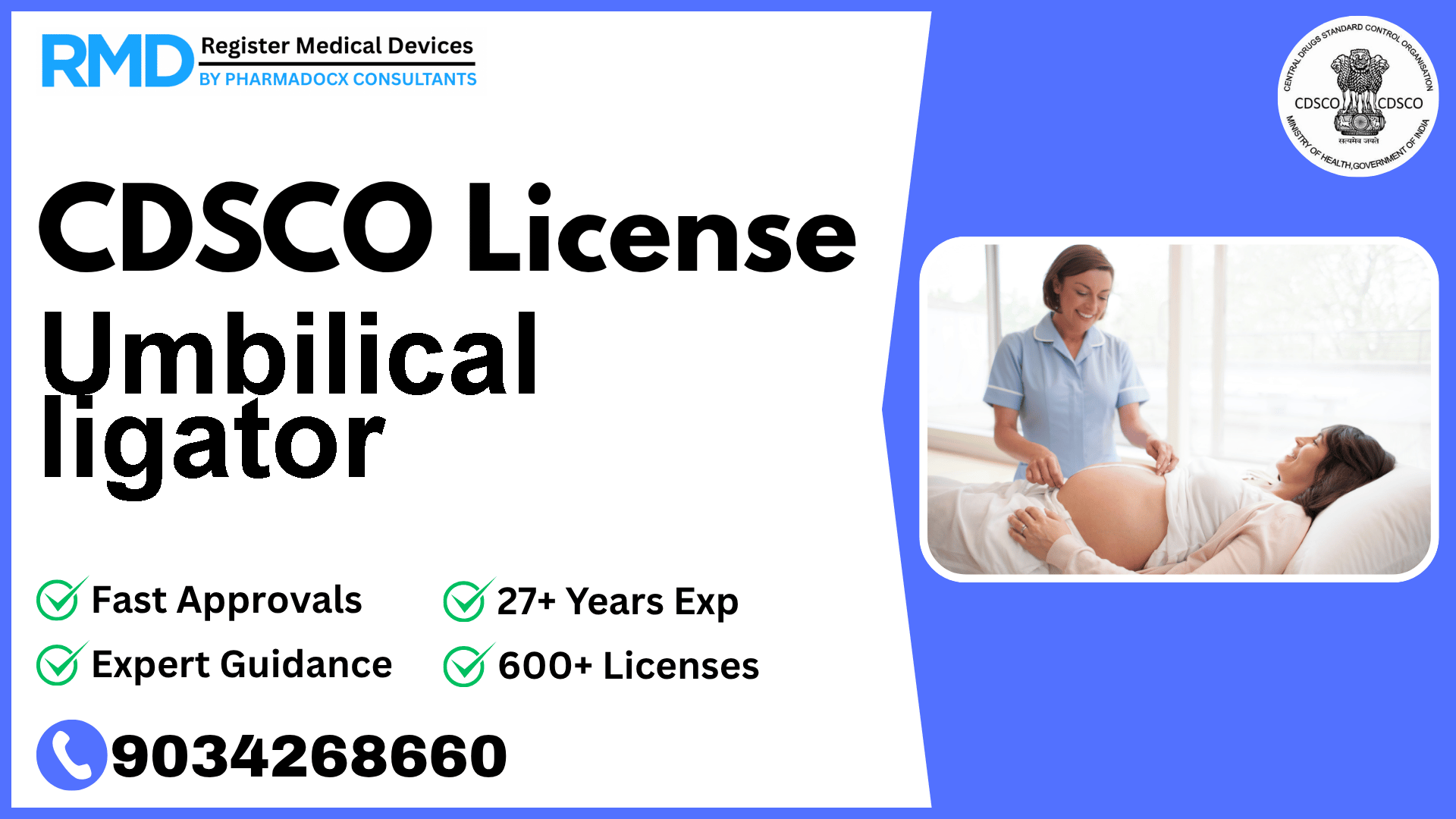 CDSCO License for Umbilical ligator