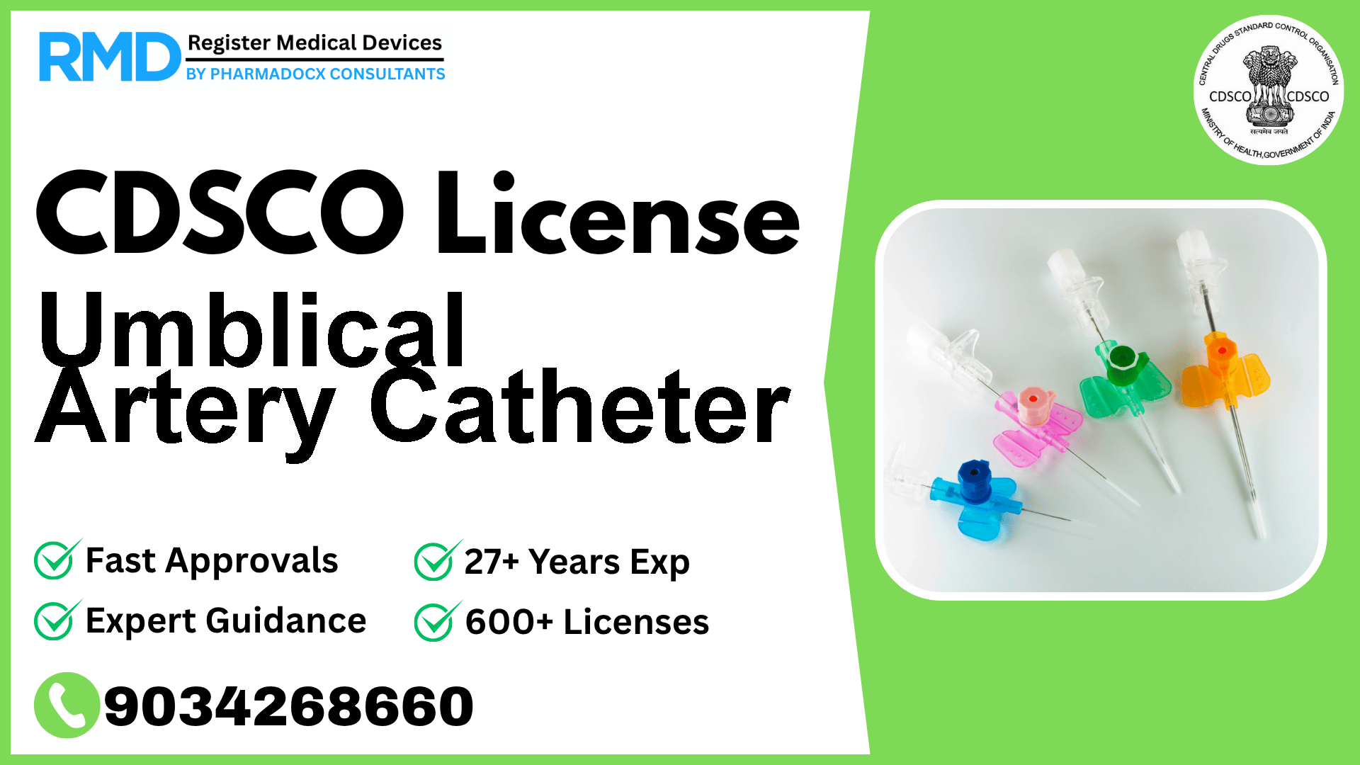 CDSCO License for Umblical Artery Catheter