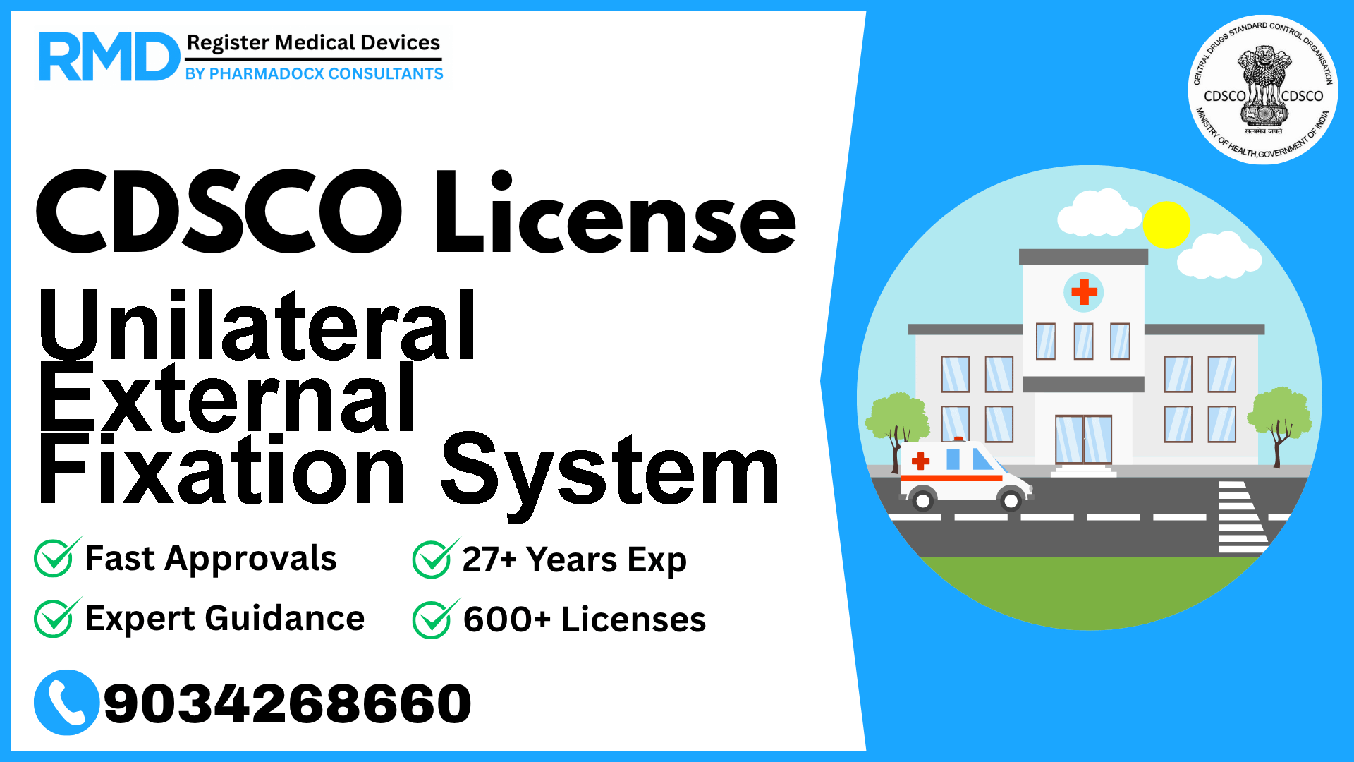 CDSCO License for Unilateral External Fixation System