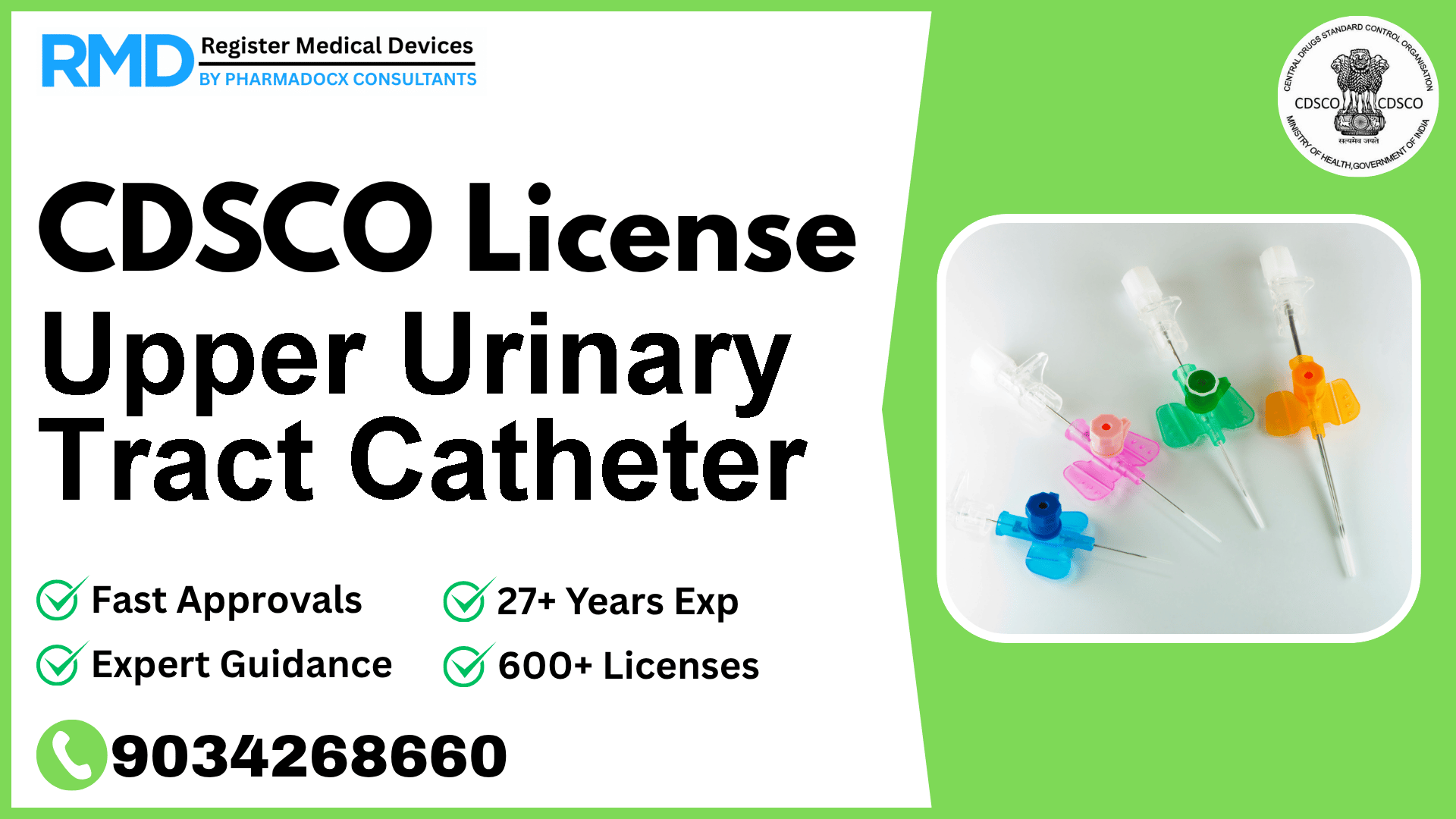 CDSCO License for Upper Urinary Tract Catheter