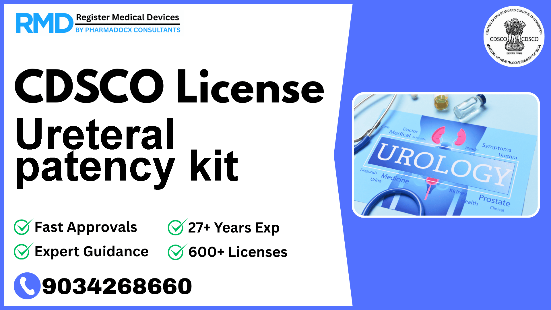 CDSCO License for Ureteral patency kit