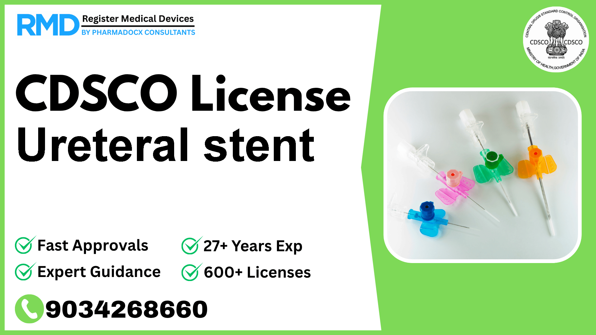 CDSCO License for Ureteral stent