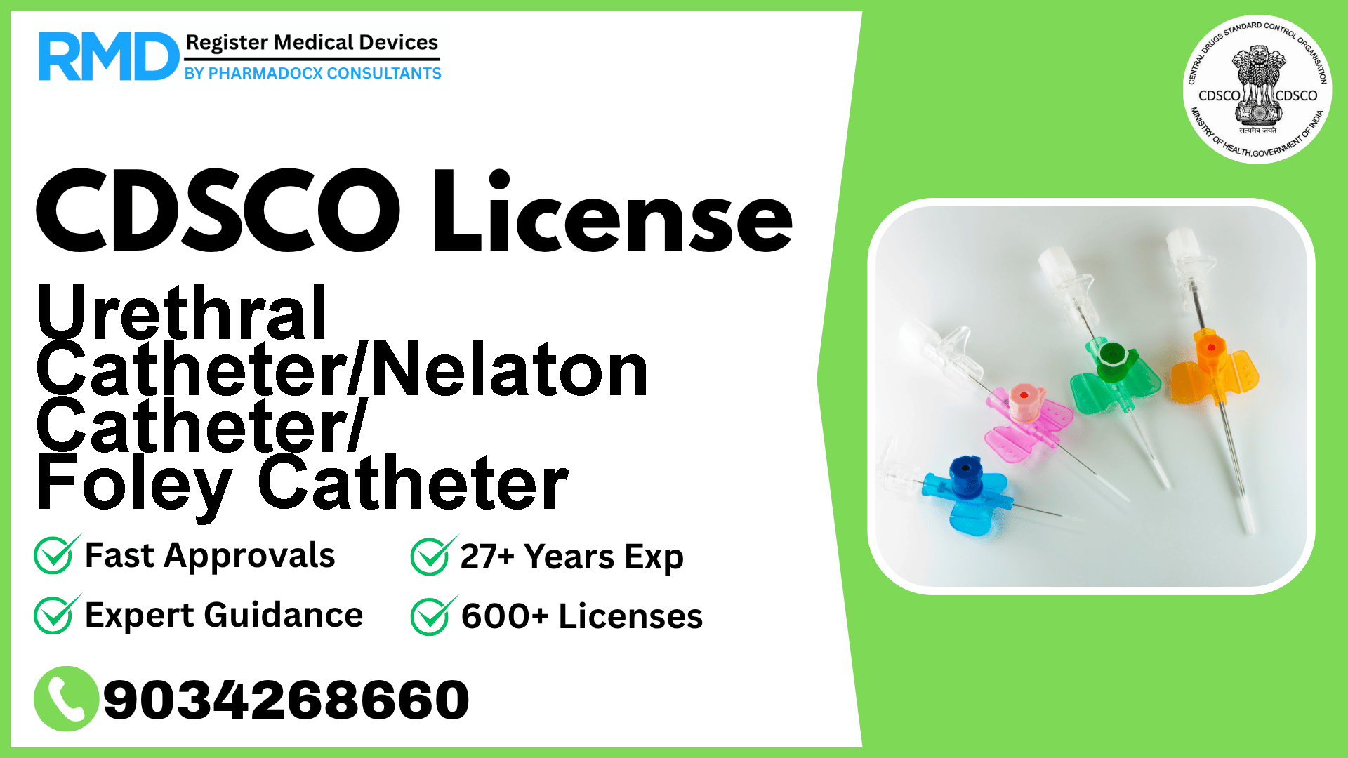 CDSCO License for Urethral Catheter/Nelaton Catheter/ Foley Catheter