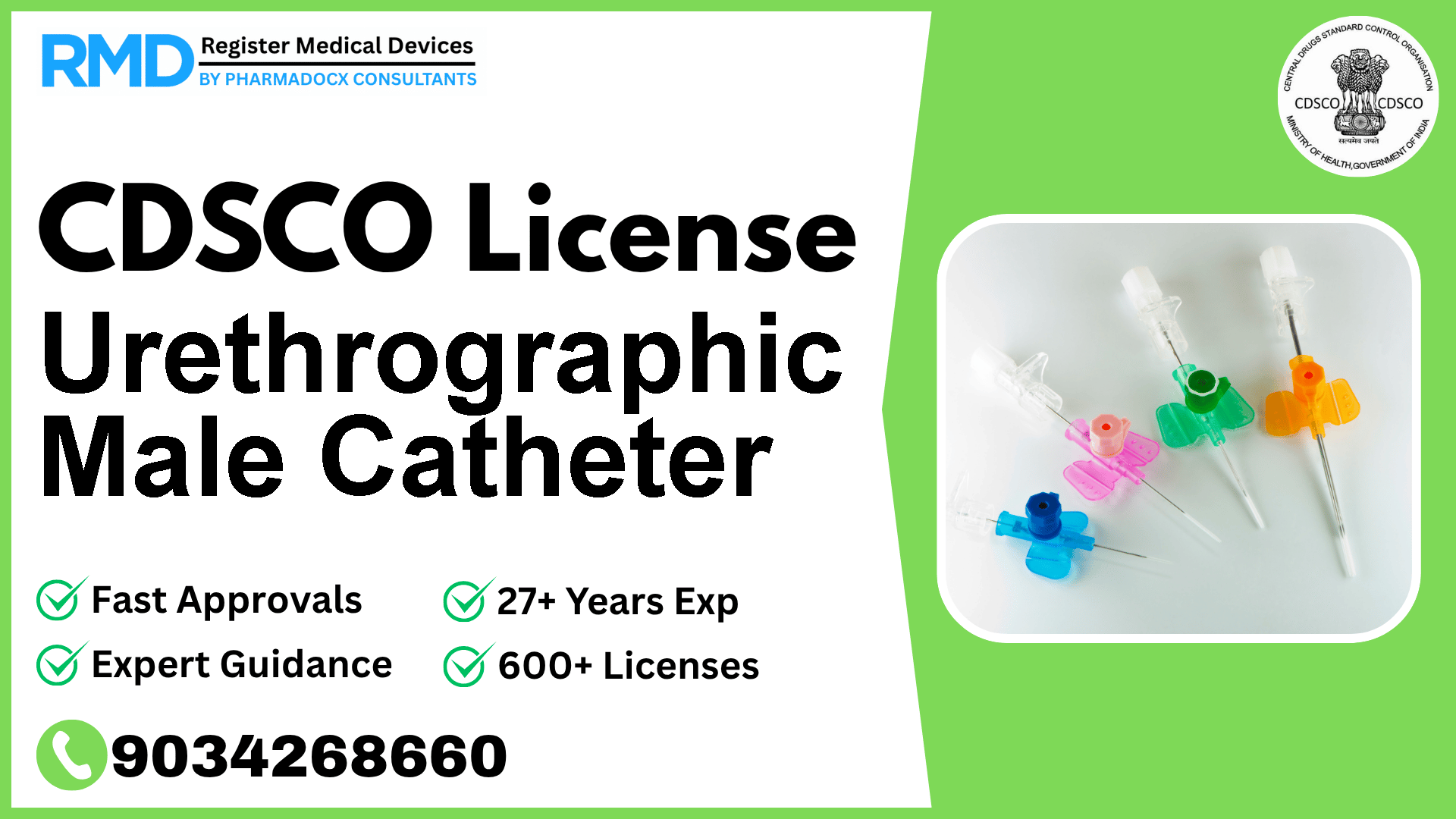 CDSCO License for Urethrographic Male Catheter