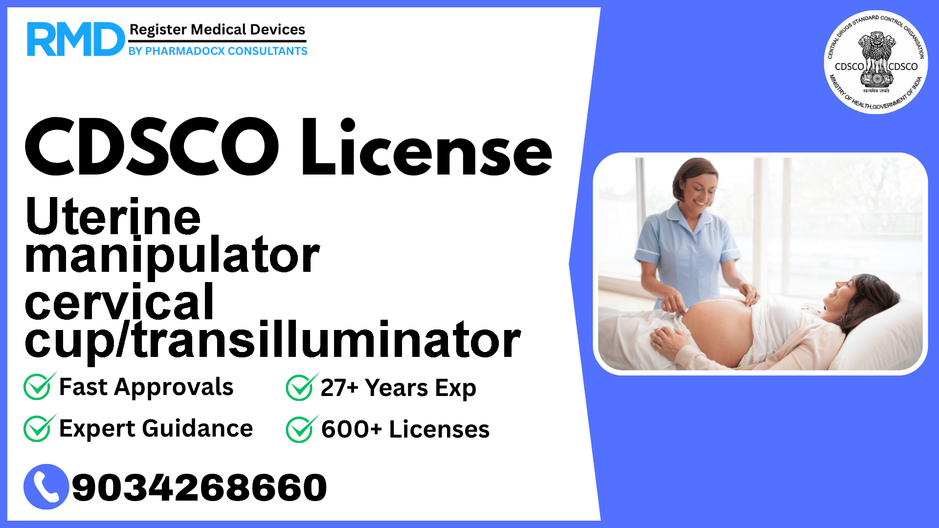 CDSCO License for Uterine manipulator cervical cup/transilluminator