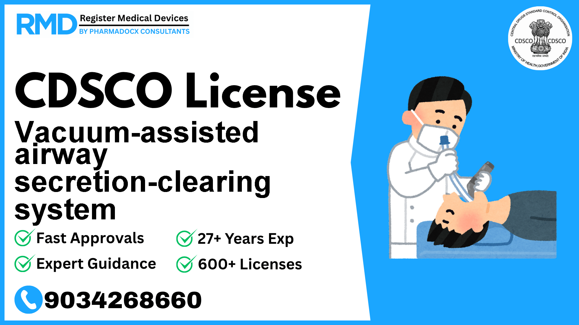 CDSCO License for Vacuum-assisted airway secretion-clearing system