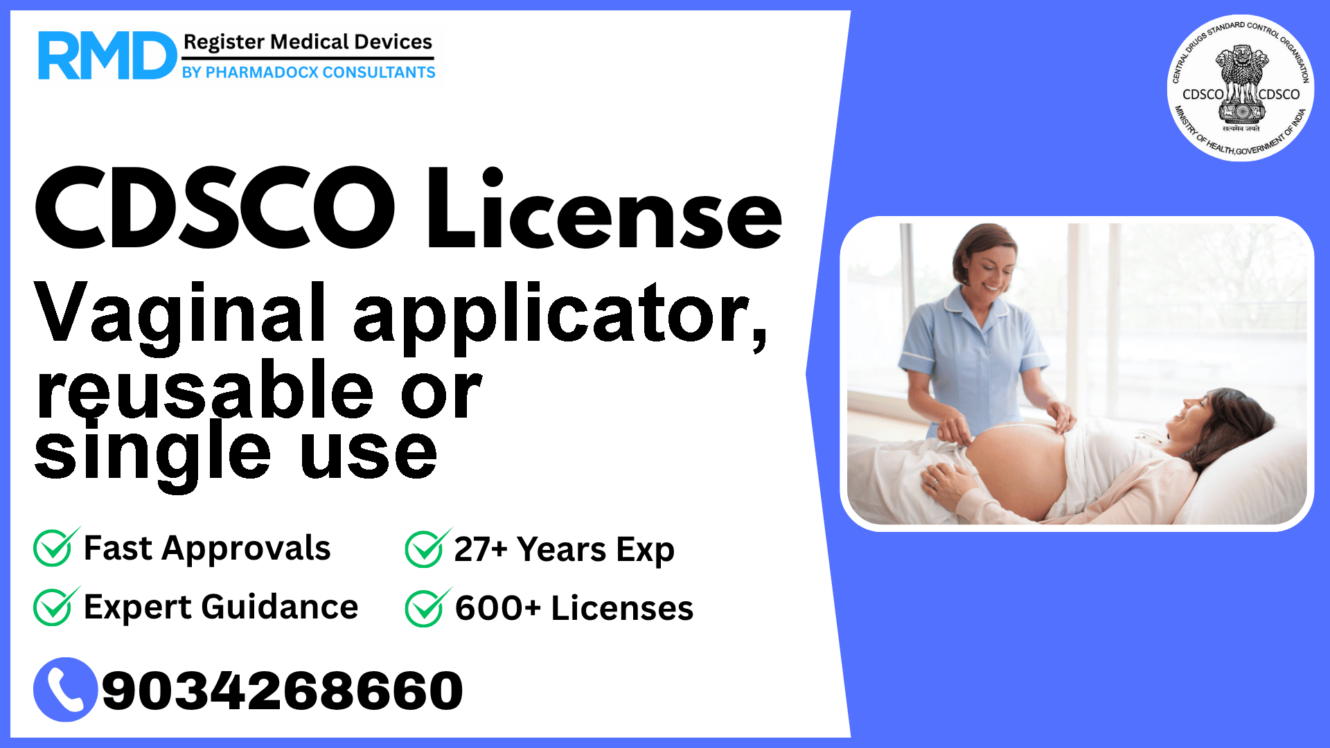 CDSCO License for Vaginal applicator, reusable or single use