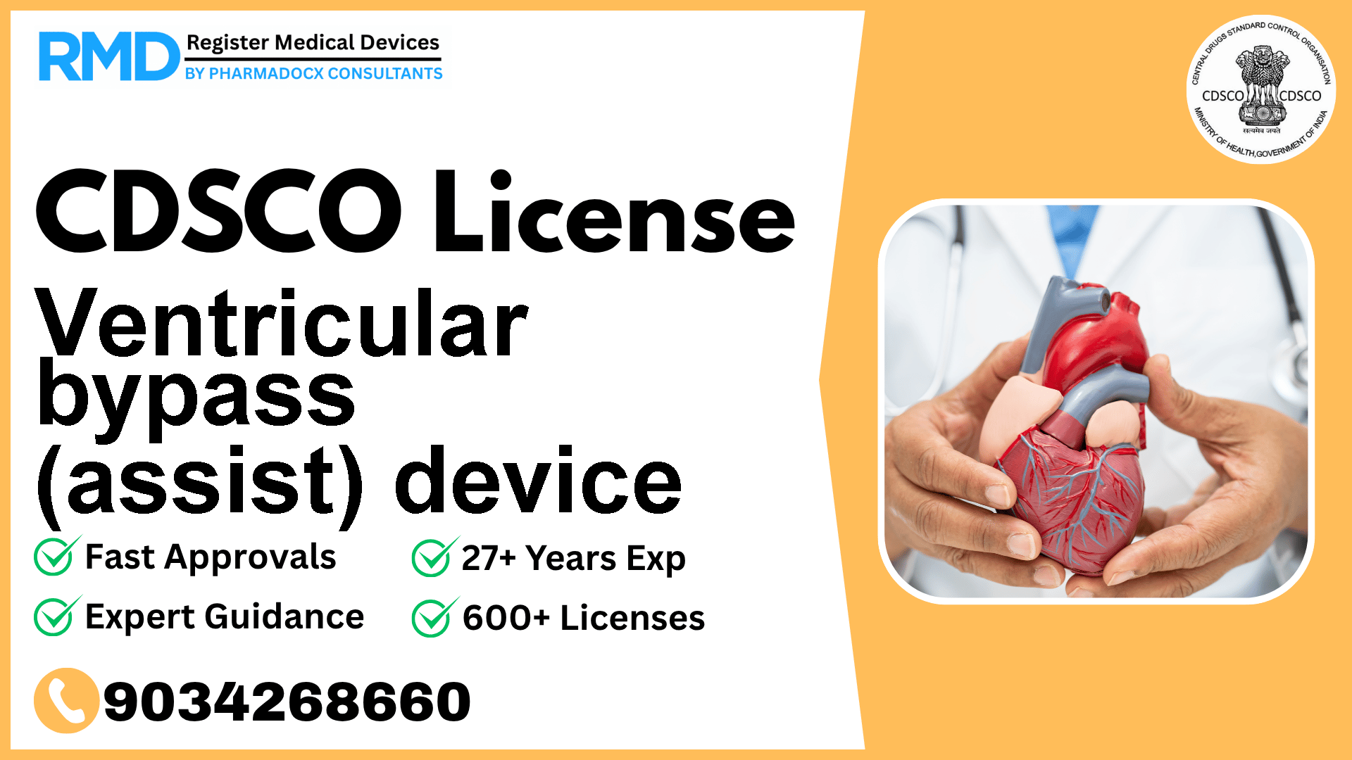 CDSCO License for Ventricular bypass (assist) device