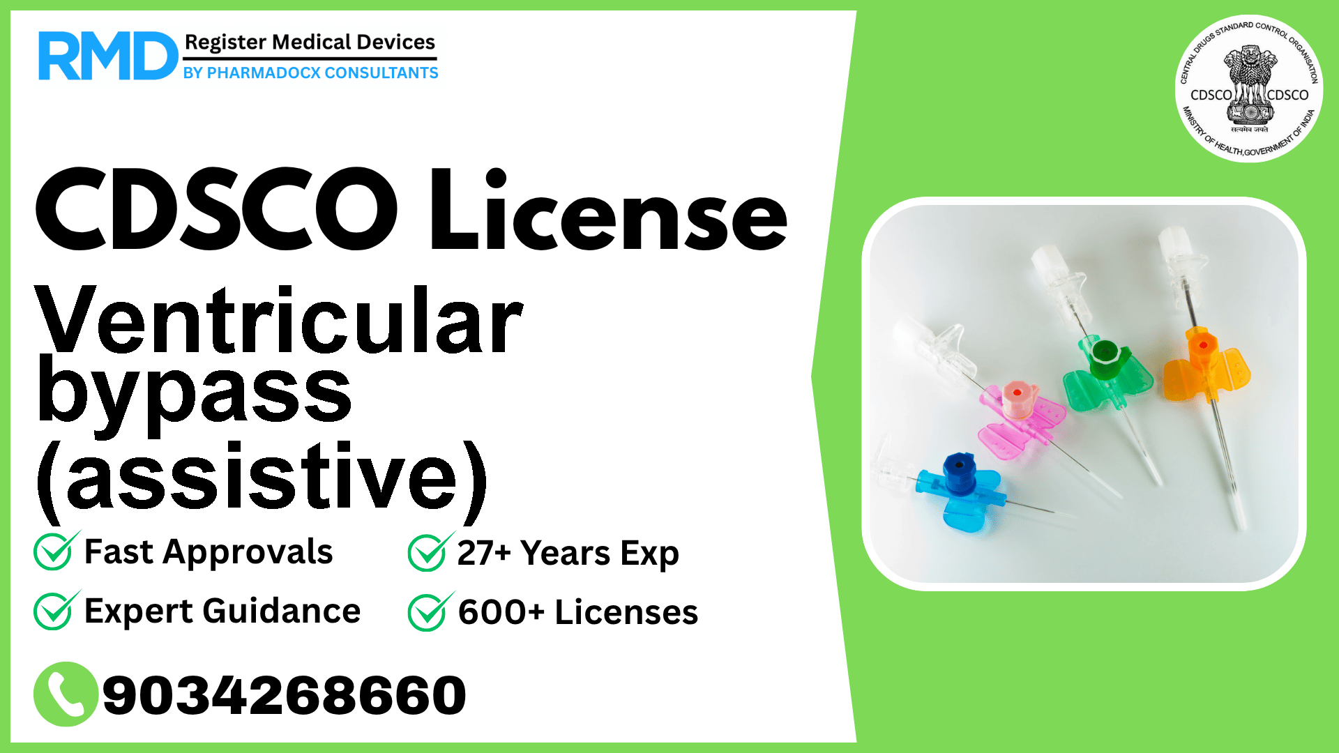 CDSCO License for Ventricular bypass (assistive)