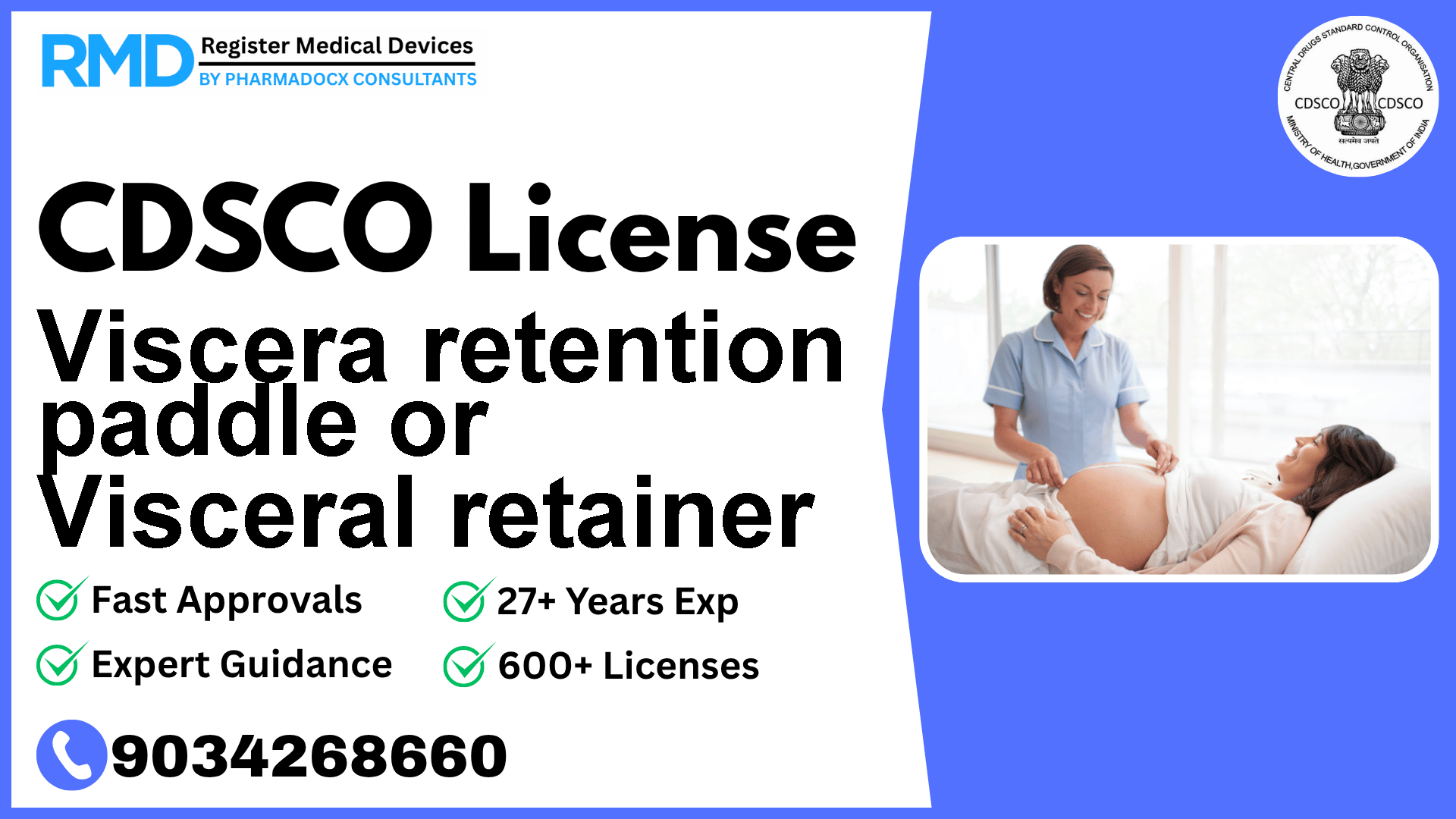 CDSCO License for Viscera retention paddle or Visceral retainer