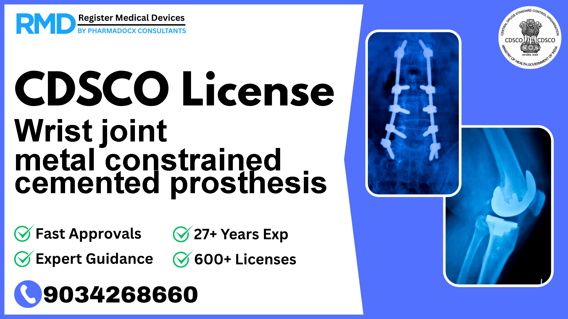 CDSCO License for Wrist joint metal constrained cemented prosthesis